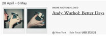 4월 28일~5월 6일/ 뉴욕 - Andy Warhol: Better Days - USD 272,125(한화 약 3억 원)